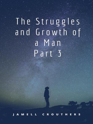 cover image of The Struggles and Growth of a Man 3